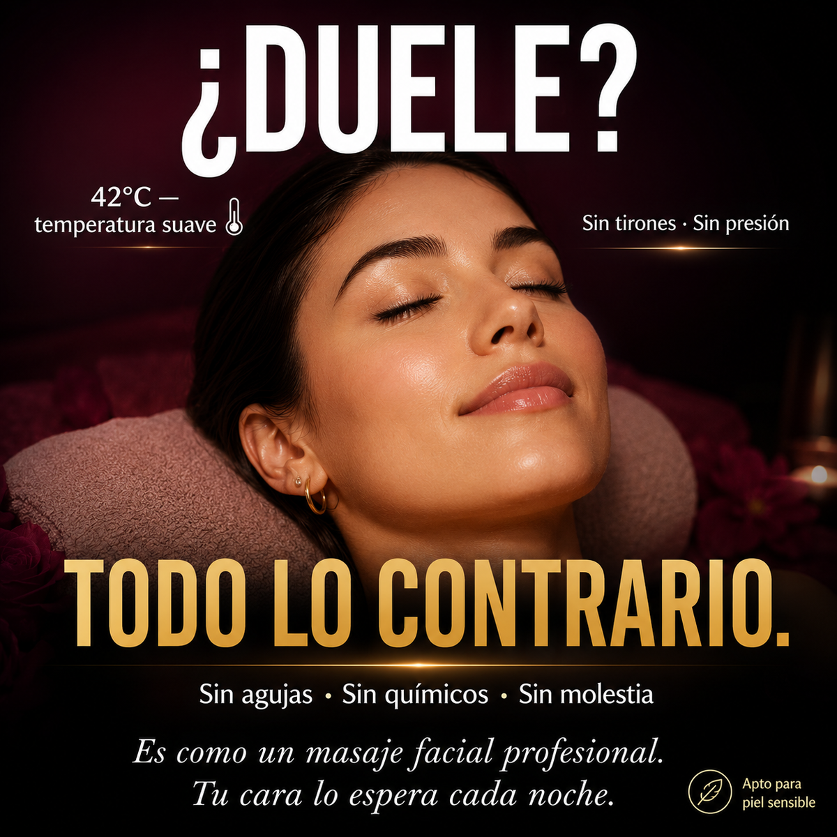 Todo lo contrario. Se siente como un masaje profesional.